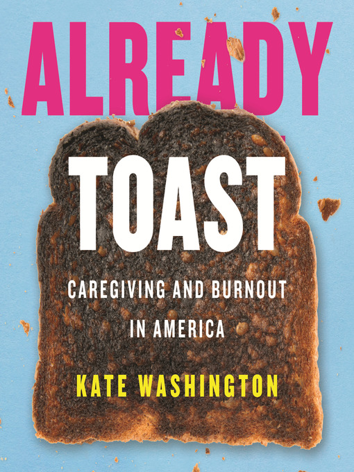 Title details for Already Toast by Kate Washington - Available